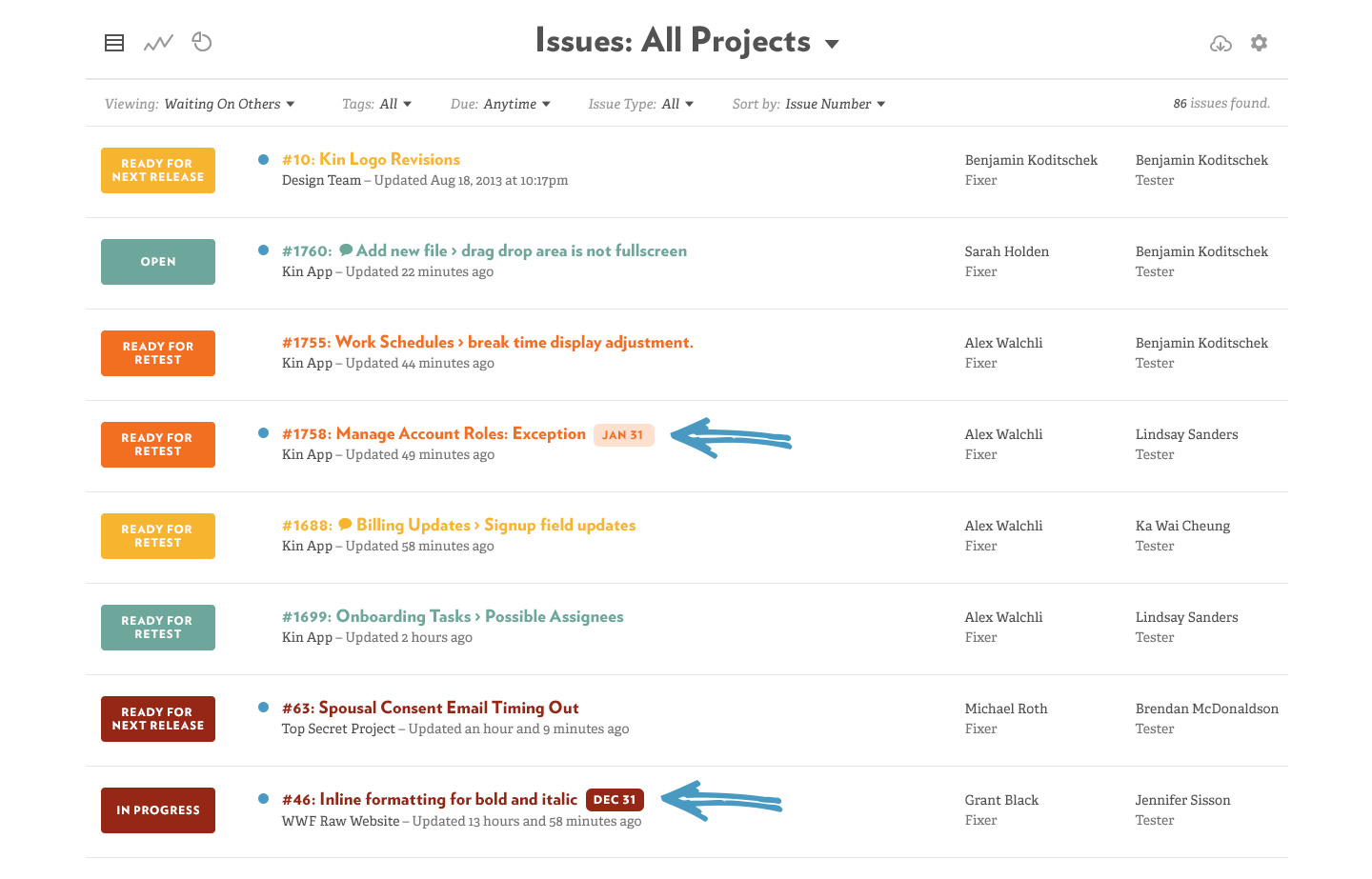 Due dates now appear on issue lists.