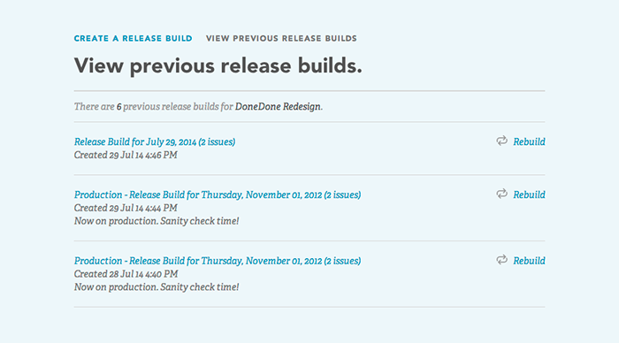 When rebuilding, the original Build's issues and notified users will be pre-loaded automatically