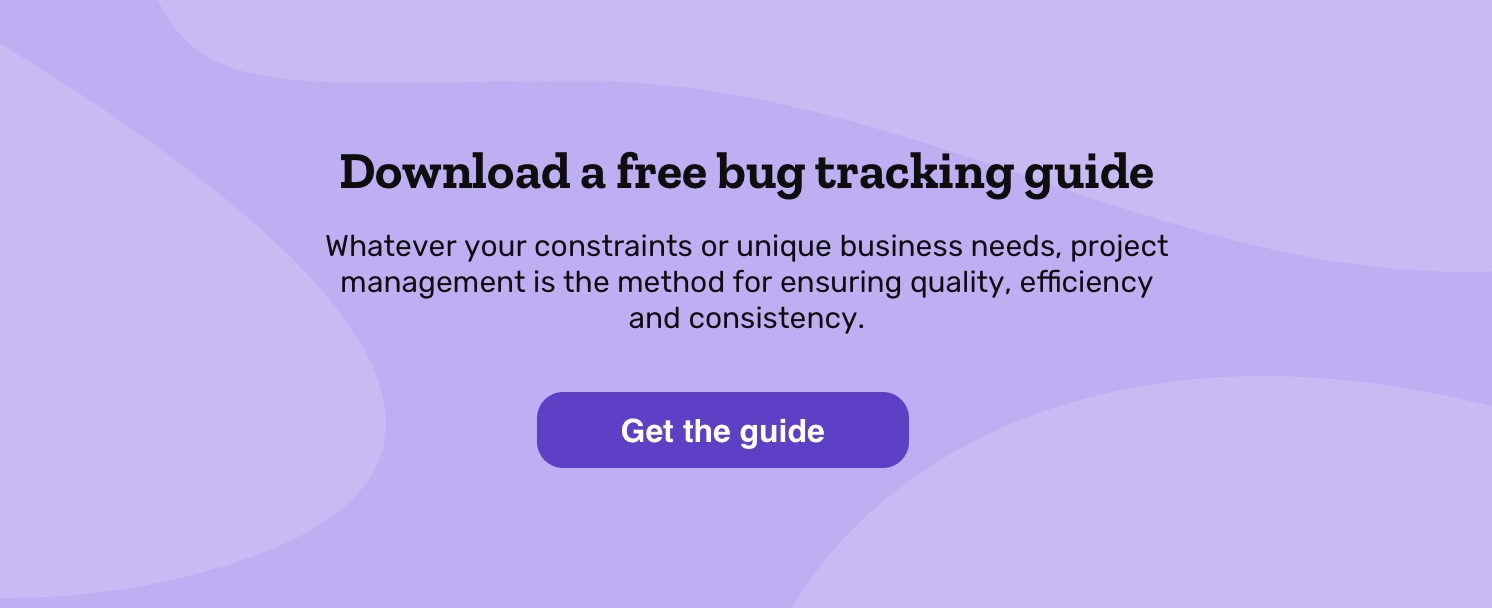 Download a free bug tracking guide